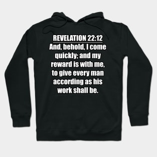 Revelation 22:12 KJV Bible Verses Hoodie